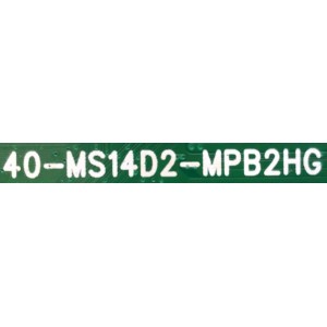 MAIN FUENTE PATA TV TCL / NUMERO DE PARTE 08-CS32TML-LC327AA / 40-MSS14D2-MPB2HG / 08-MST1411-MA200AA / 08-MST1411-MA300AA / GTC005551A / 202532613261MA0694 / V8-ST14K01-LF1V2046 / PANEL LVW320NDEL CJ9W11 / DISPLAY ST3151A05-F VER 2.1 / MODELO 32S321